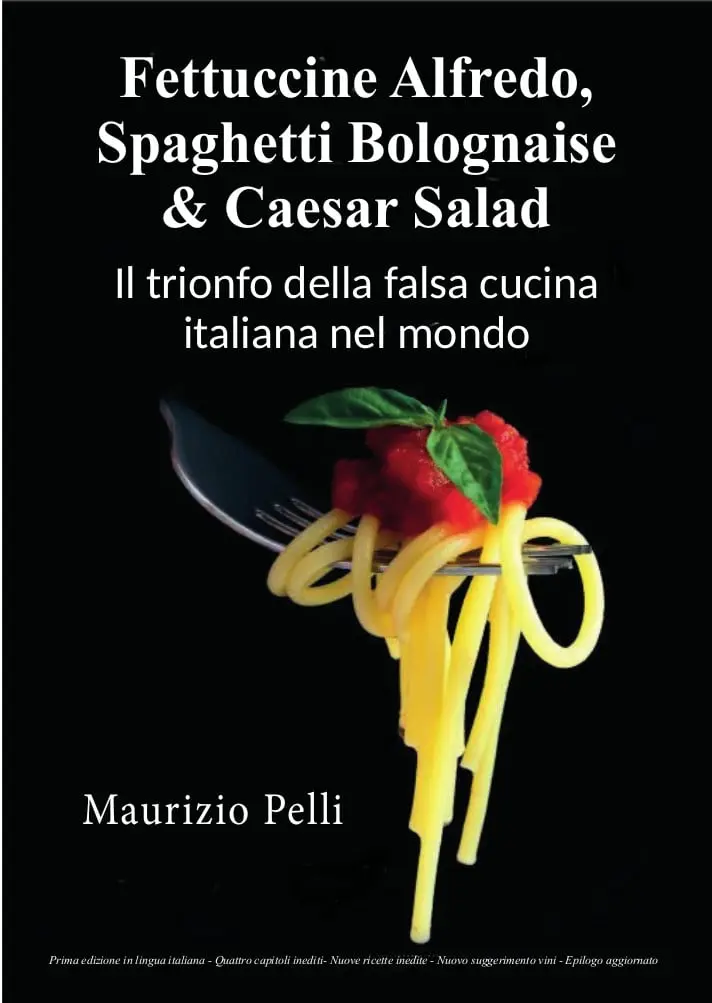 The Author - Maurizio Pelli - E-book Italiano: Fettuccine Alfredo, Spaghetti Bolognaise & Caesar Salad